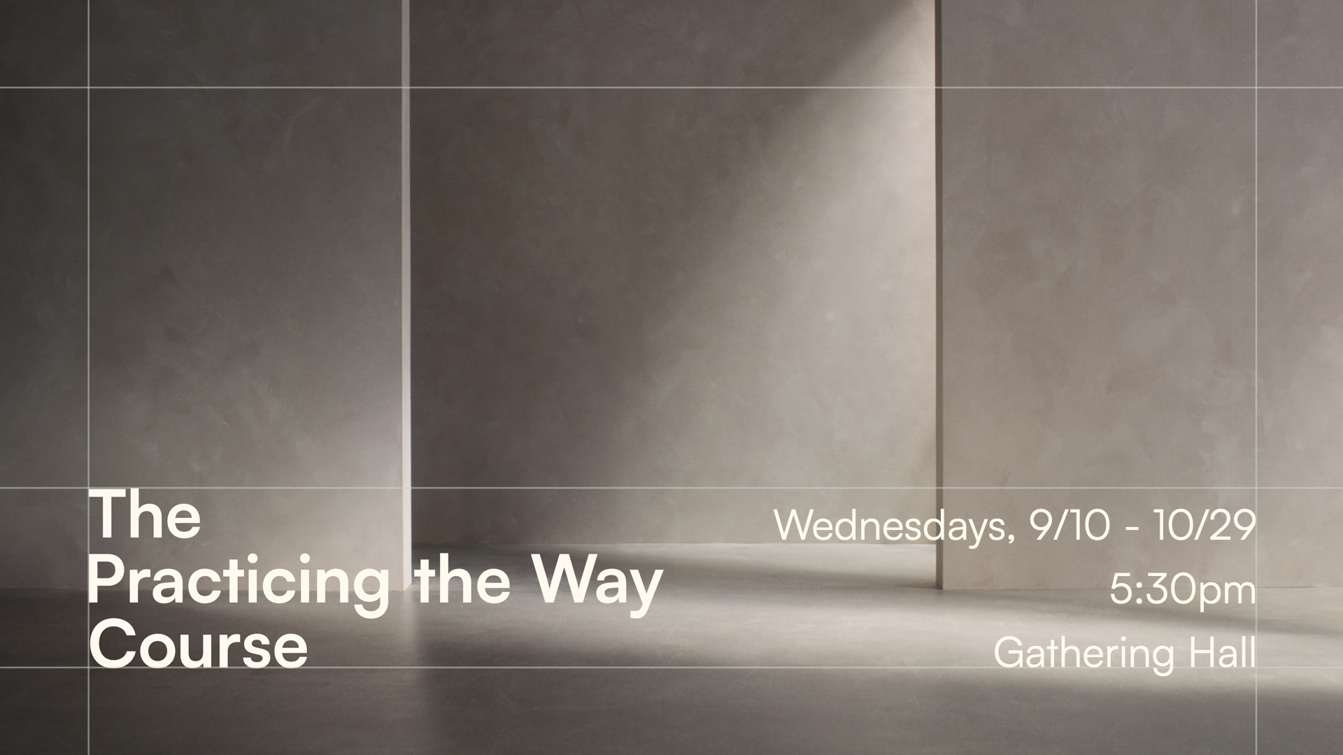 The Practicing the Way Course