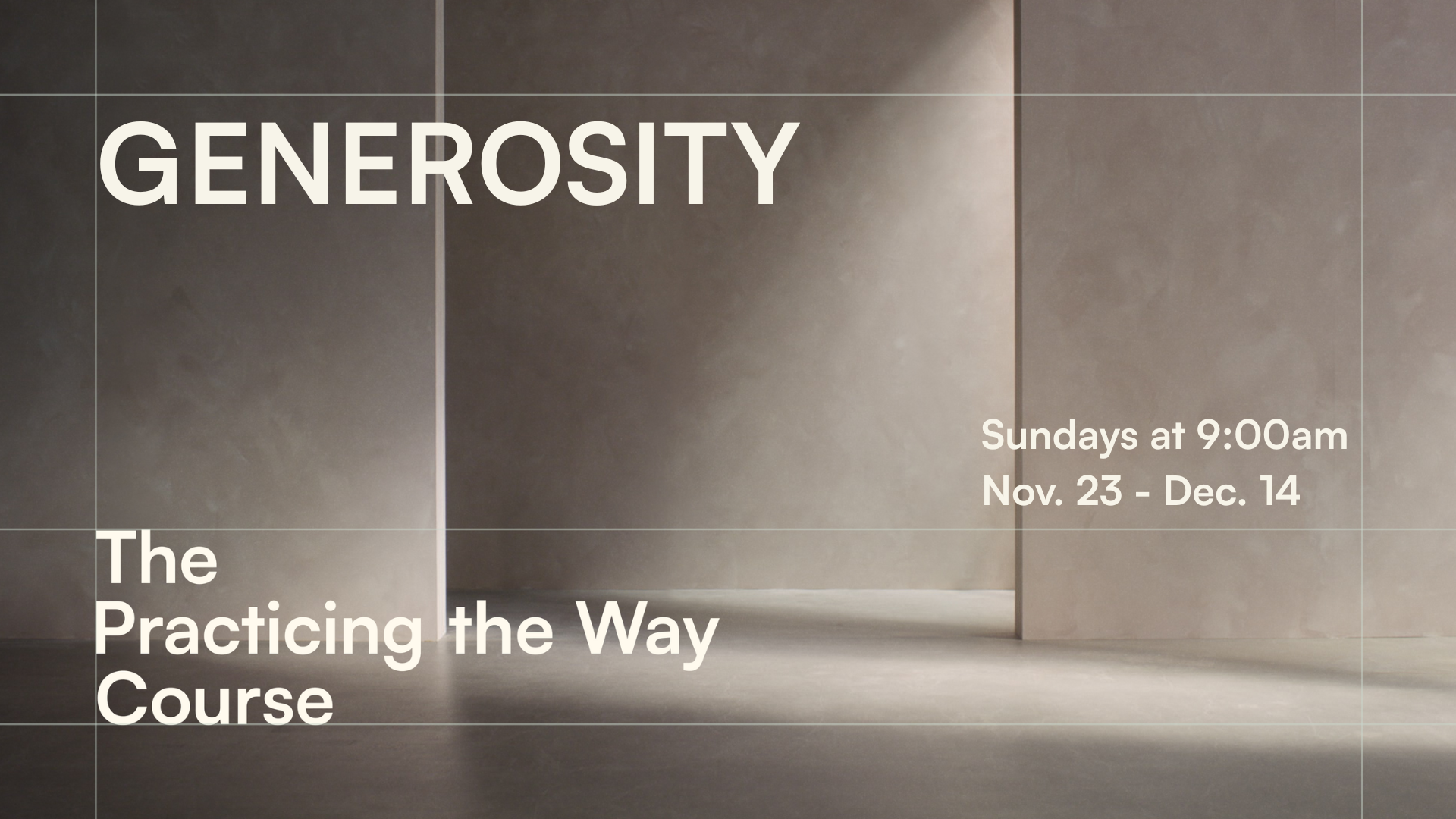 Practicing the Way: Generosity