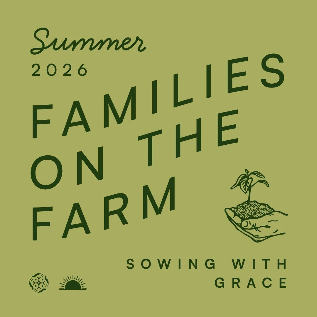 Families on the Farm: Sowing with Grace