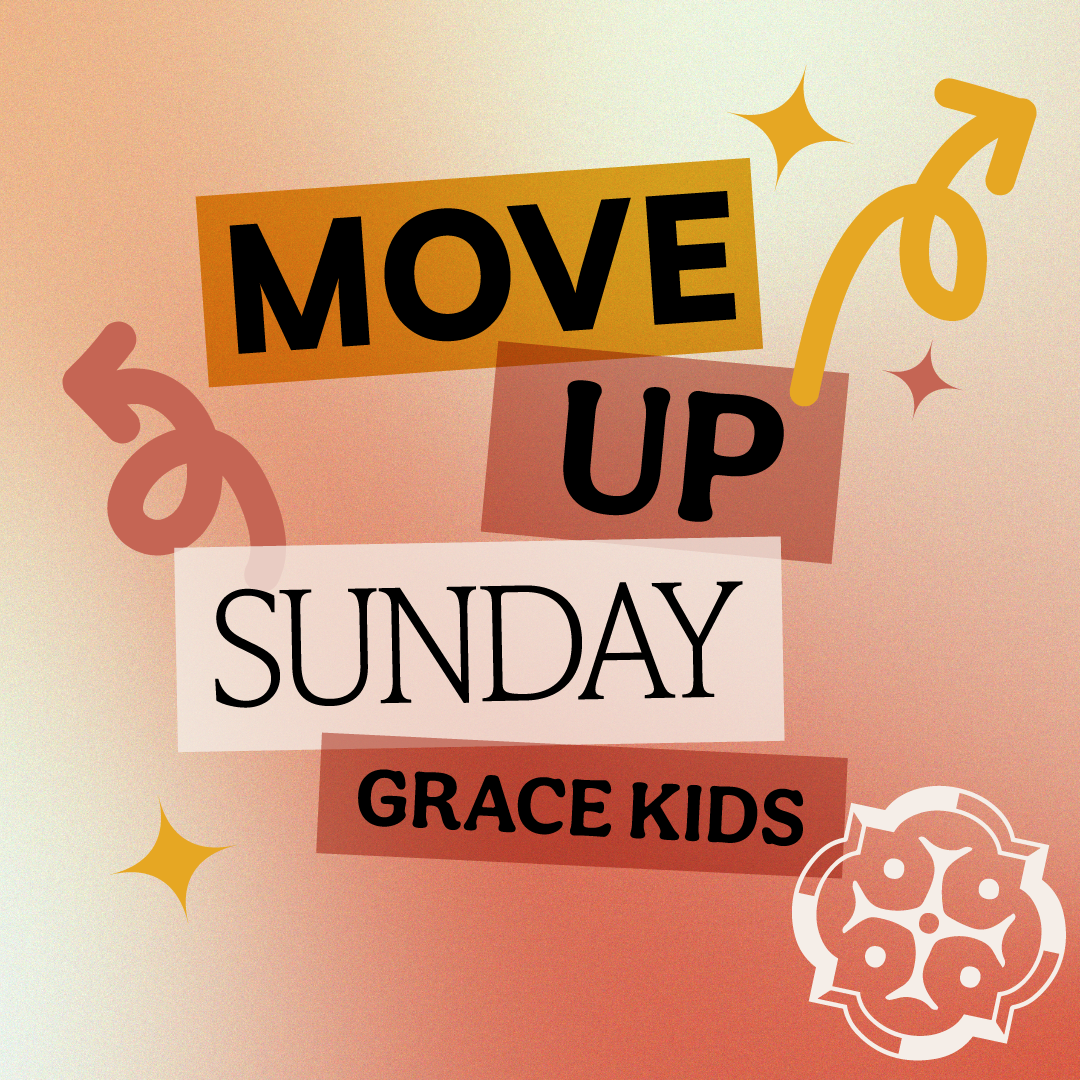 Grace Kids Move-Up Sunday