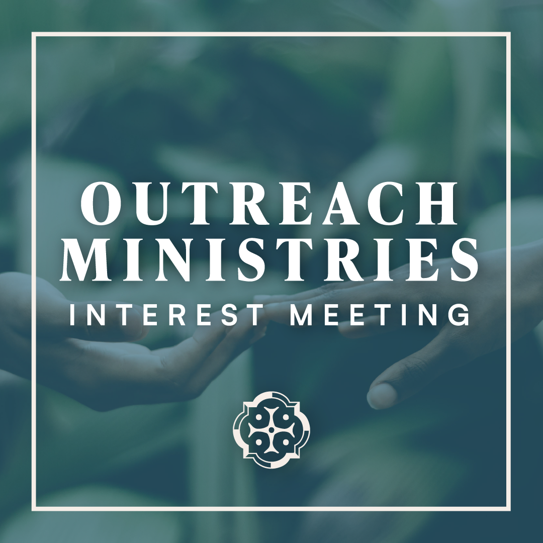 Outreach Ministries Interest Meeting