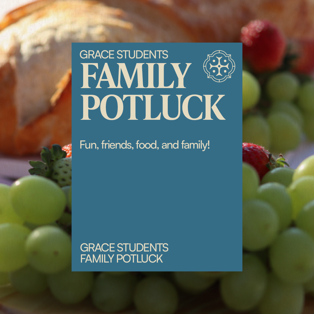 Grace Students Family Potluck