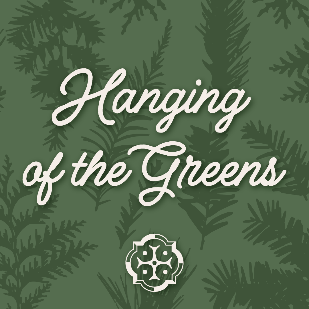 Hanging of the Greens