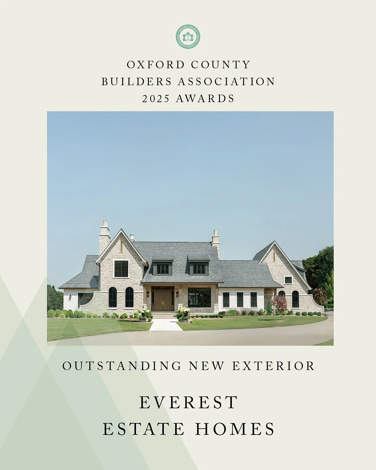 We are honoured to share that Everest Estate Homes received multiple awards at the 2025 Oxford County Builders Association Awards of Distinction.

✨ Outstanding New Home Ensuite ✨ Outstanding New Exterior ✨ Design Professional of the Year &ndash; Aly