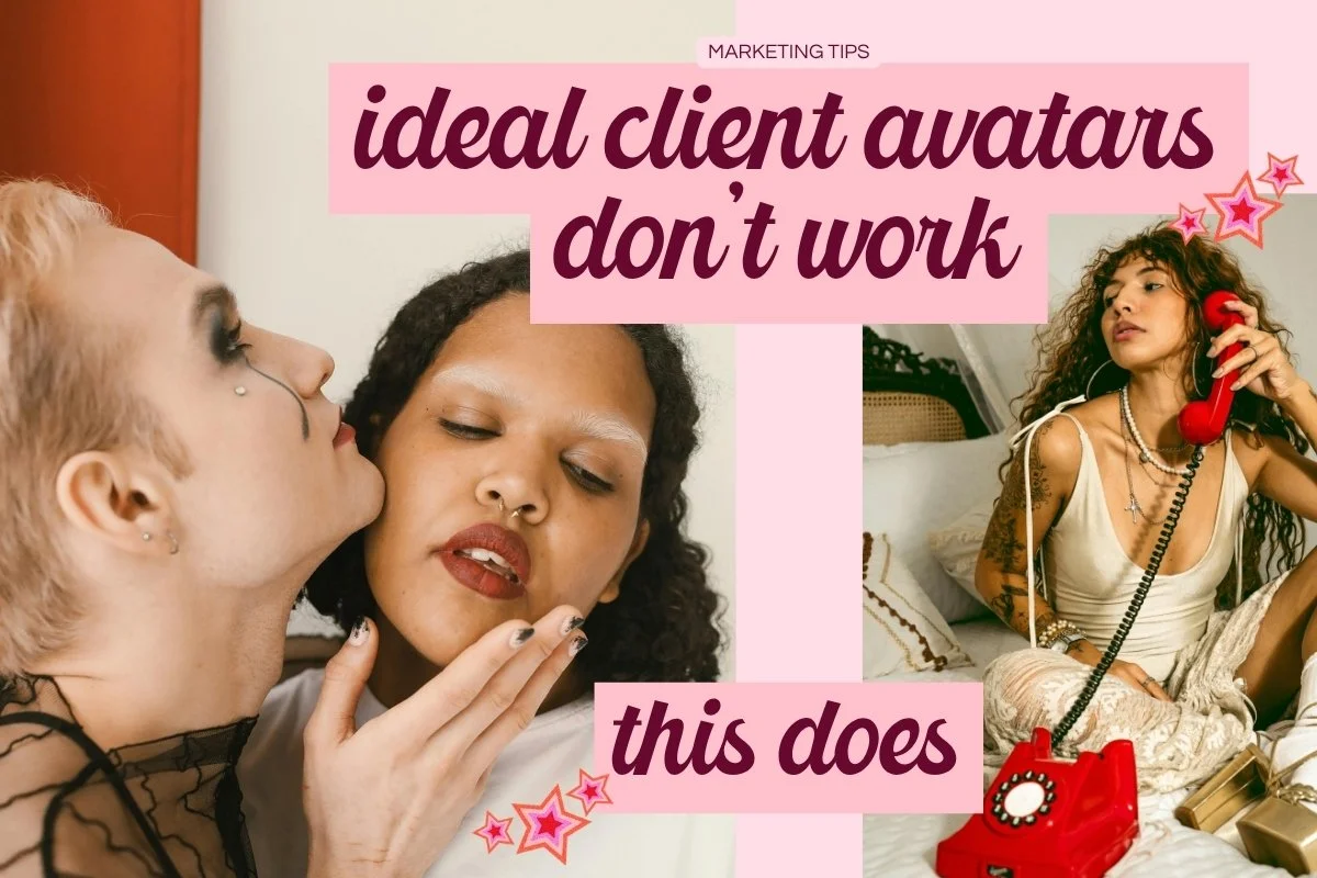 Why Ideal Client Avatars Don’t Work (And What to Do Instead)