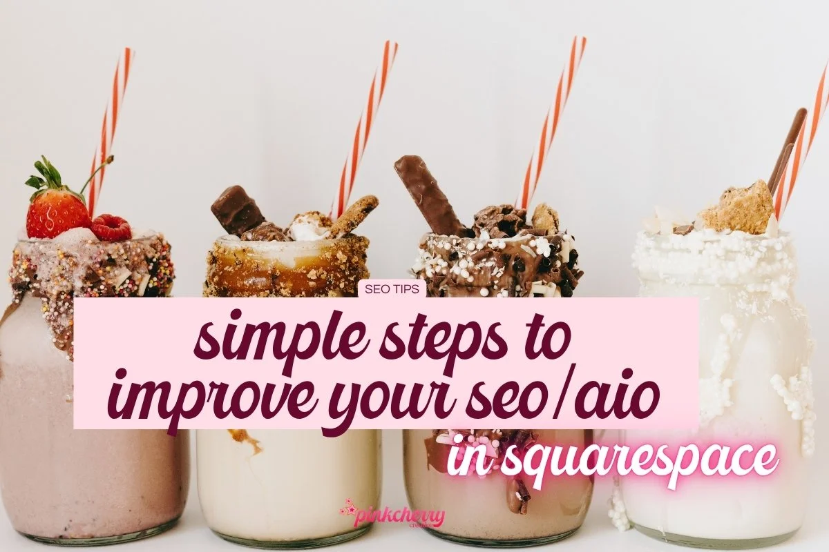 Simple steps to improve your seo/aio in squarespace