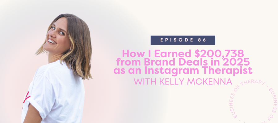 Header graphic for How I Earned $200,738 from Brand Deals in 2025 as an Instagram Therapist [episode 86]