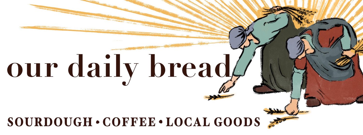Our Daily Bread Our Daily Bread