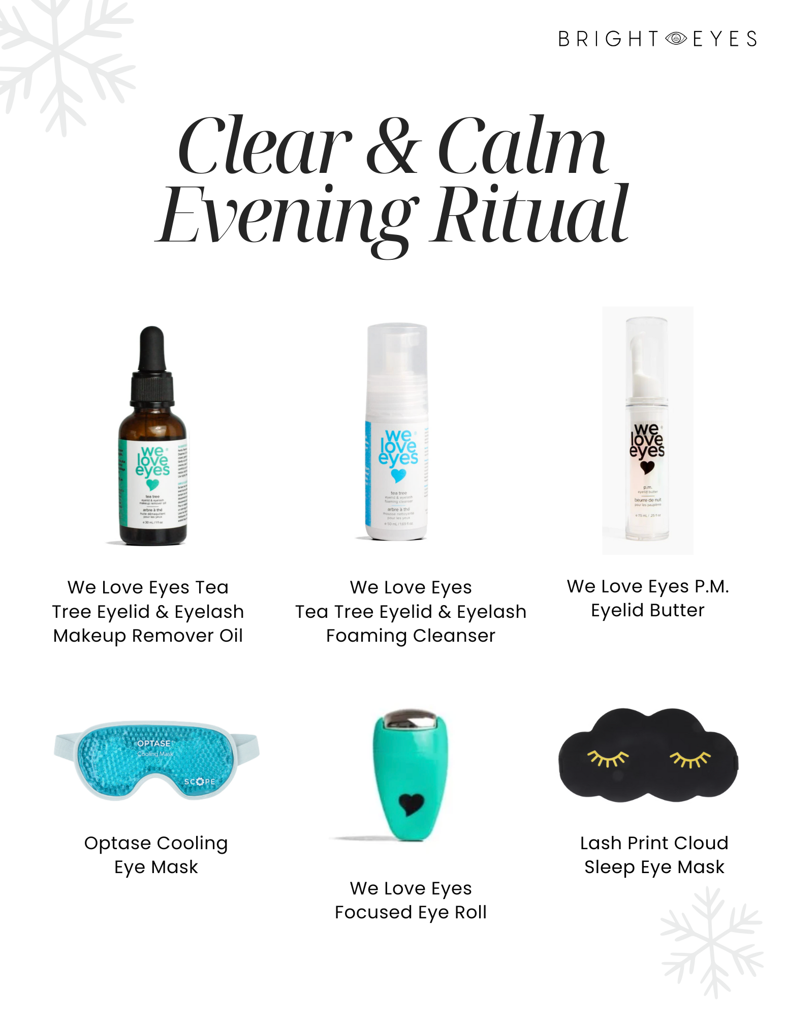Six skincare and eye mask products arranged in two rows. First row: We Love Eyes Tea Tree Eyelid & Eyelash Makeup Remover Oil, We Love Eyes Tea Tree Eyelid & Eyelash Foaming Cleanser, We Love Eyes P.M. Eyelid Butter. Second row: Optase Cooling Eye Mask, We Love Eyes Focused Eye Roll, Lash Print Cloud Sleep Eye Mask.
