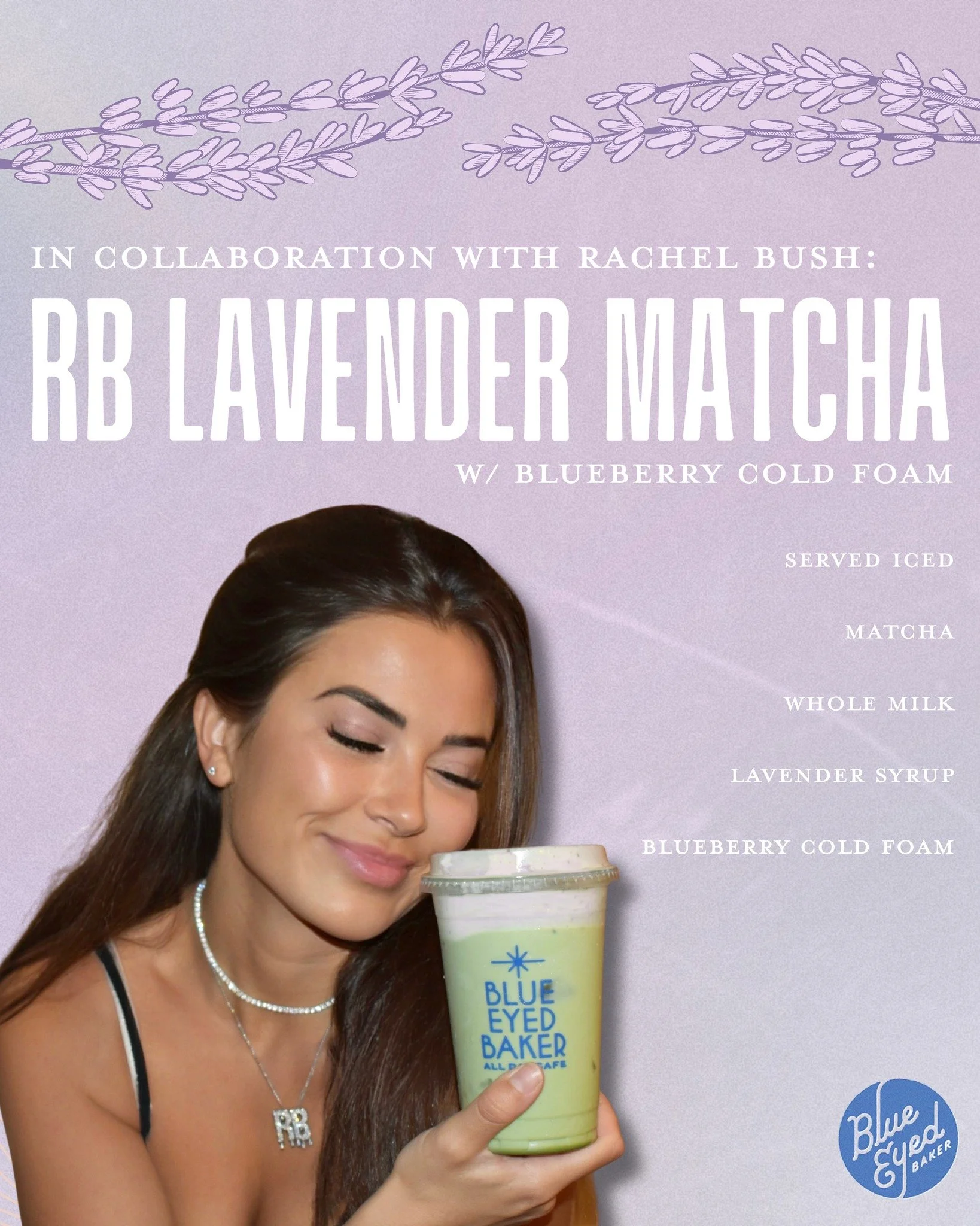 ✶RACHEL BUSH X BEB MATCHA COLLAB✶

we're so excited Rachel asked us to recreate her favorite drink - a lavender matcha topped with blueberry cold foam, crafted in collaboration with our baristas!

it's now on our official menu, so stop in the bakery 