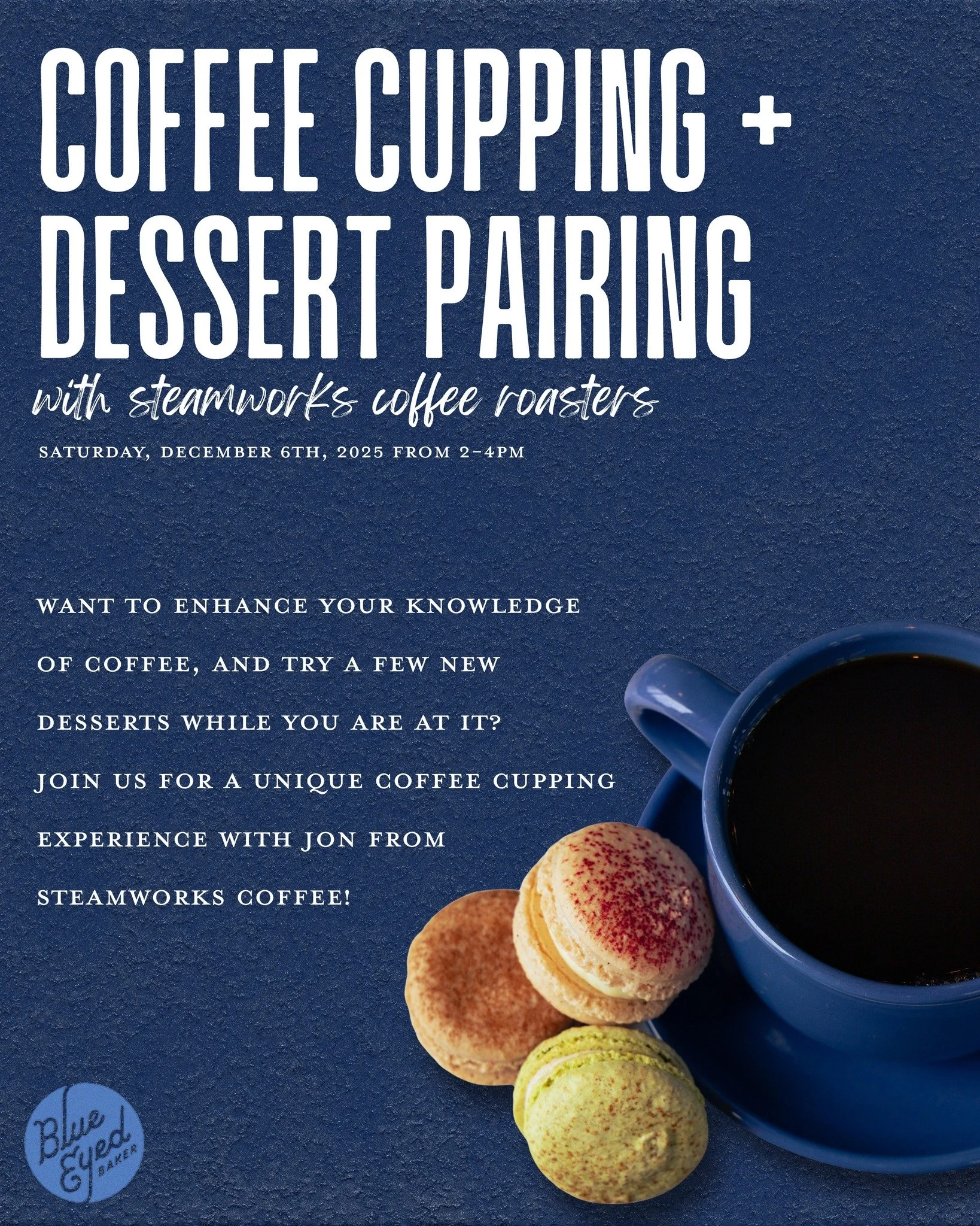 ✶COFFEE CUPPING + DESSERT PAIRING✶
with @steamworkscoffeeroasters 

-tickets available online-

december 6th, from 2-4pm, we will be hosting a coffee cupping and dessert pairing event with steamworks coffee roasters! 

what is coffee cupping? 
it is 