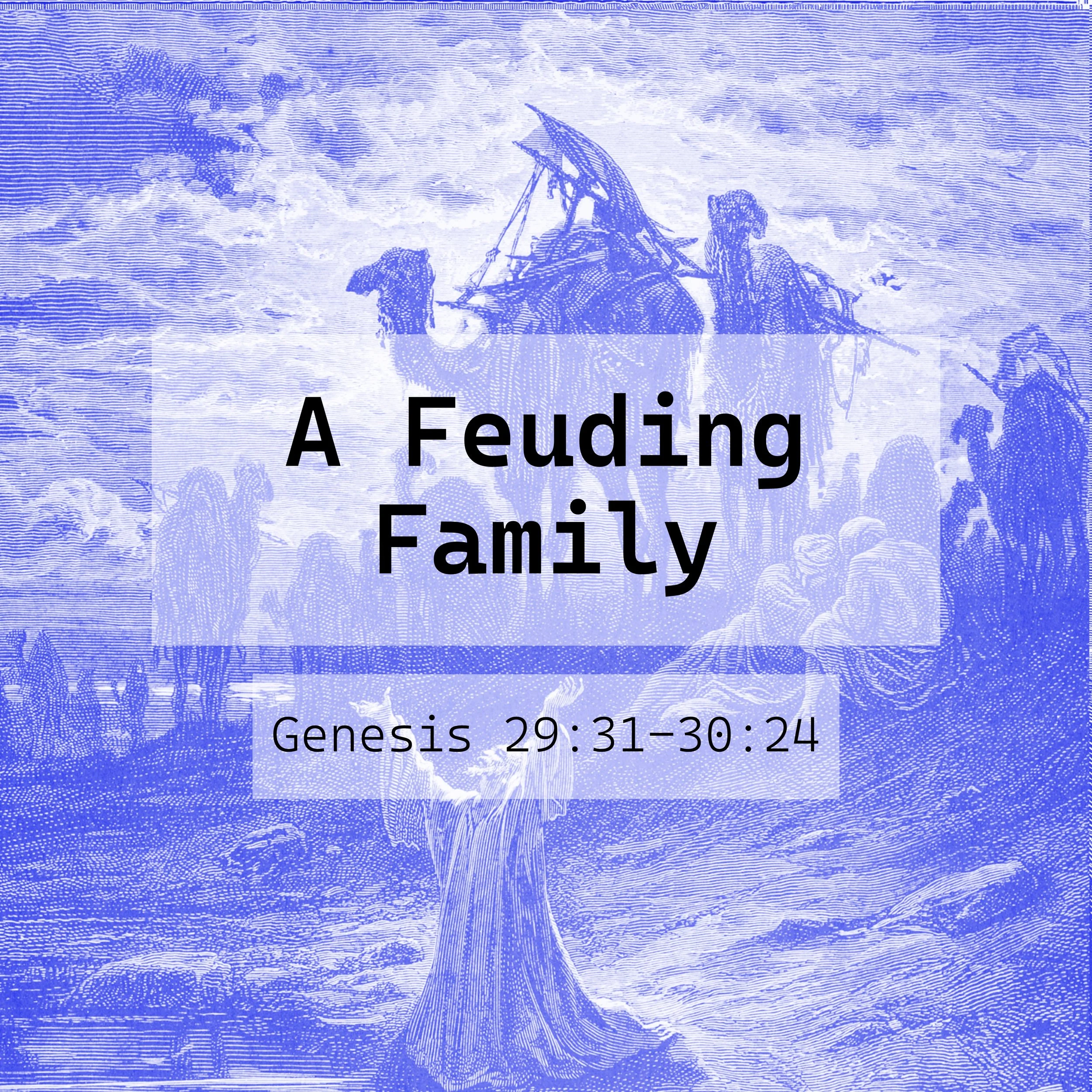 A Feuding Family