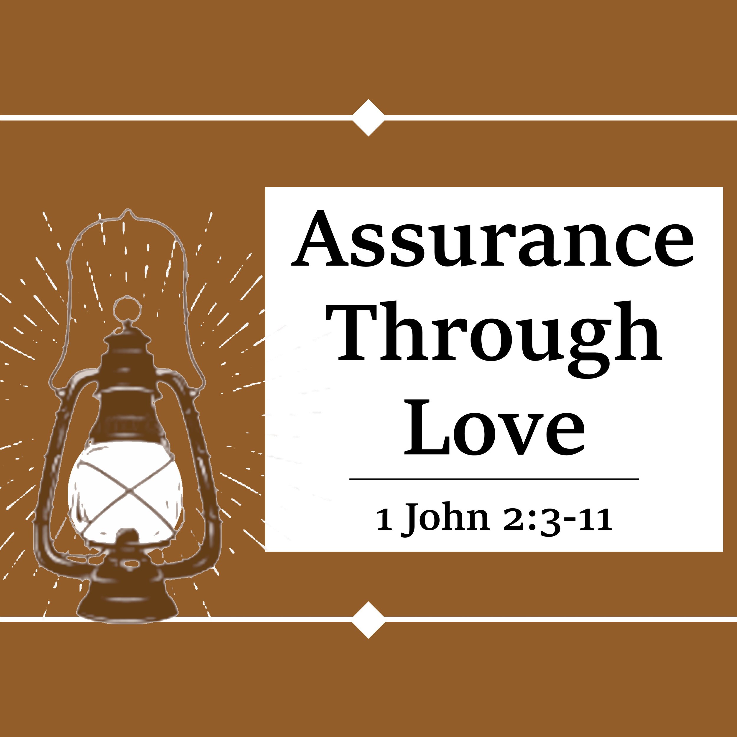 Assurance Through Love