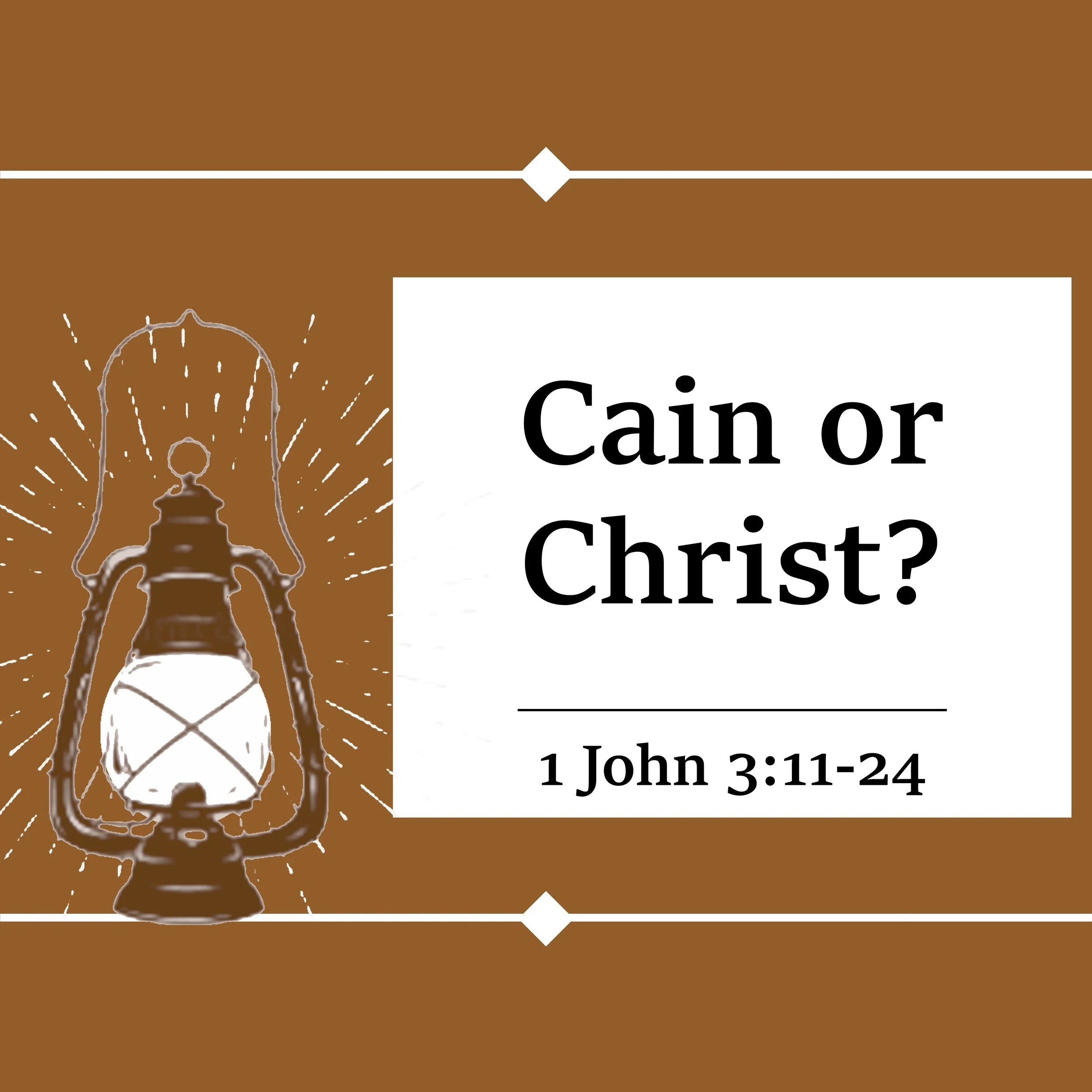 Cain or Christ?