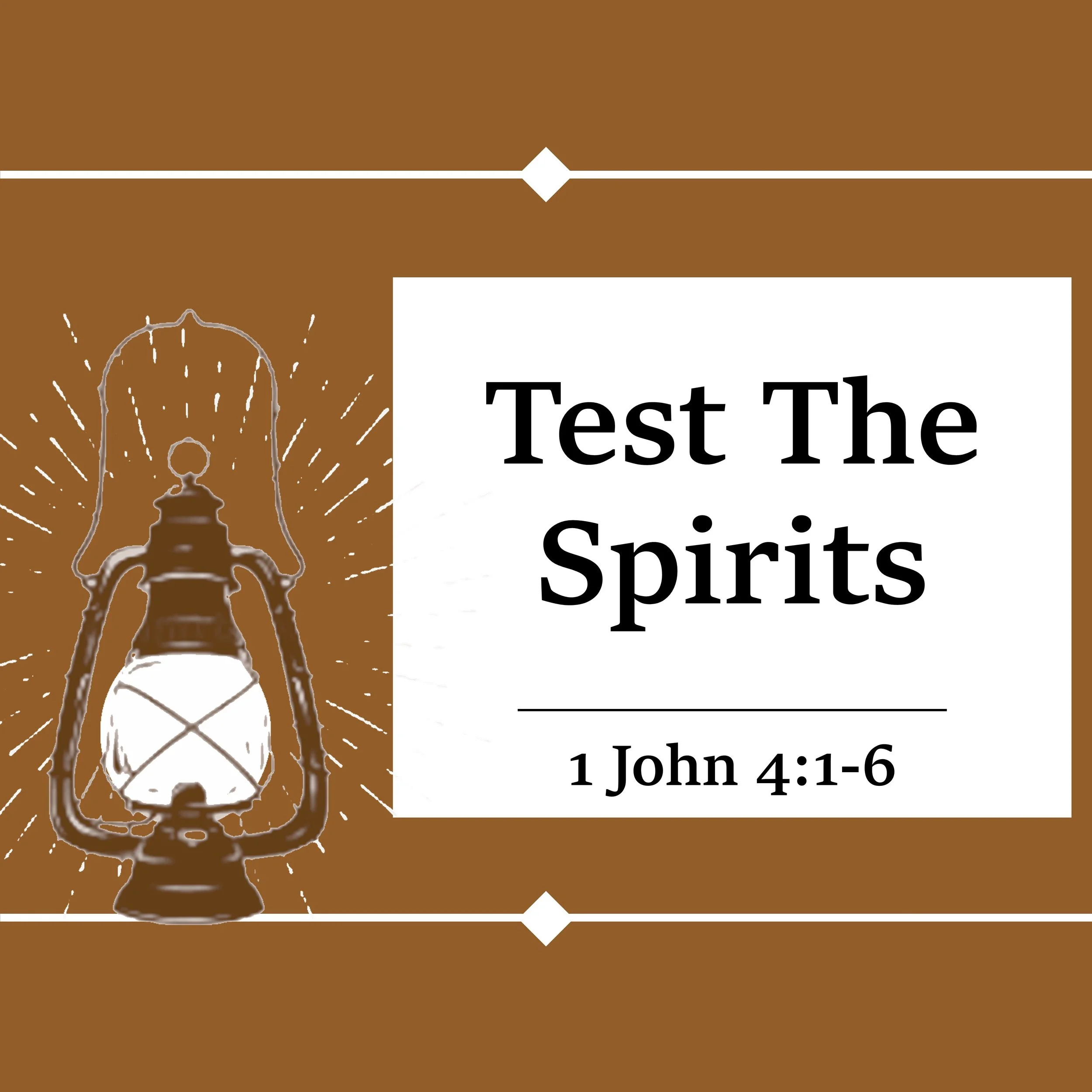 Test The Spirits