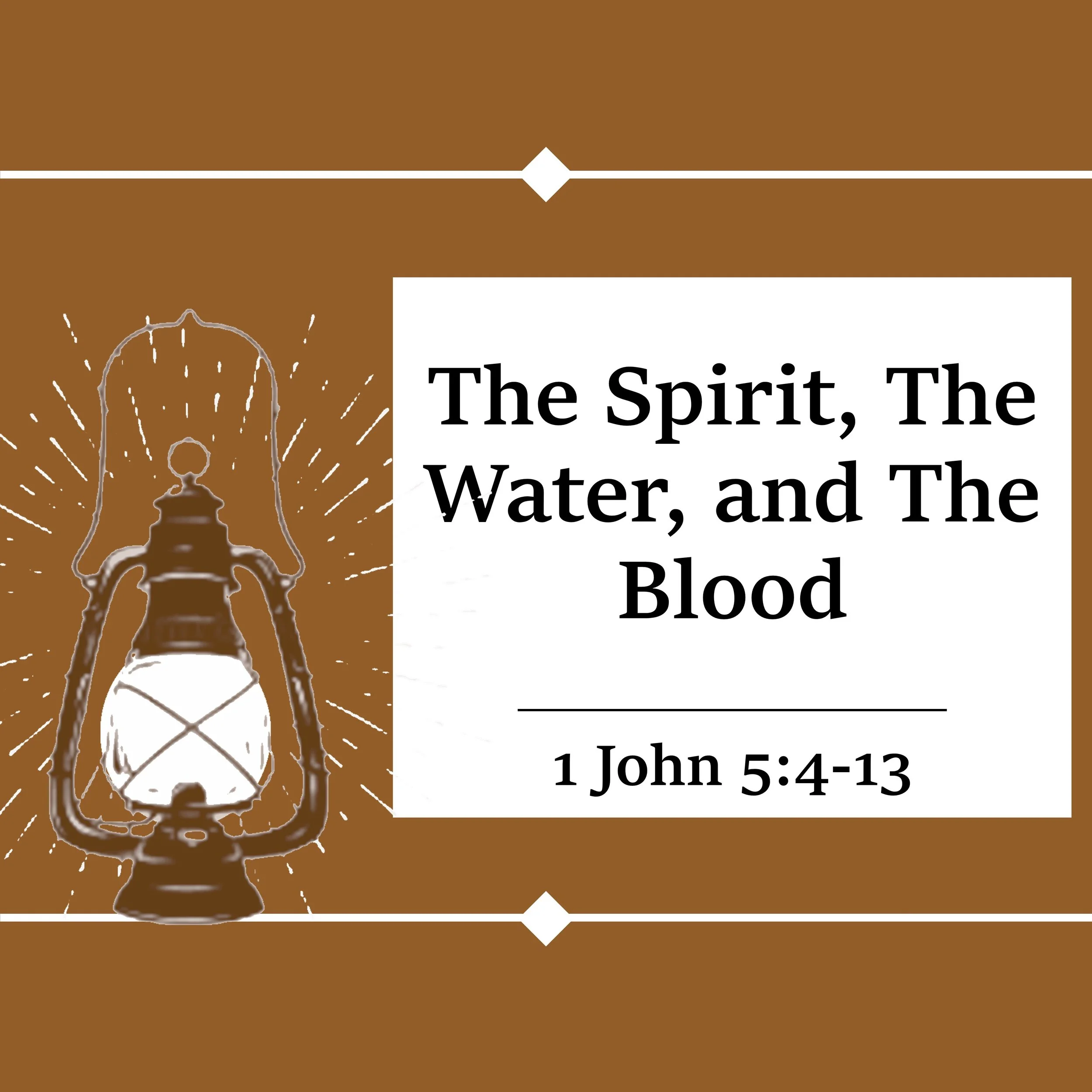 The Spirit, The Water, and The Blood