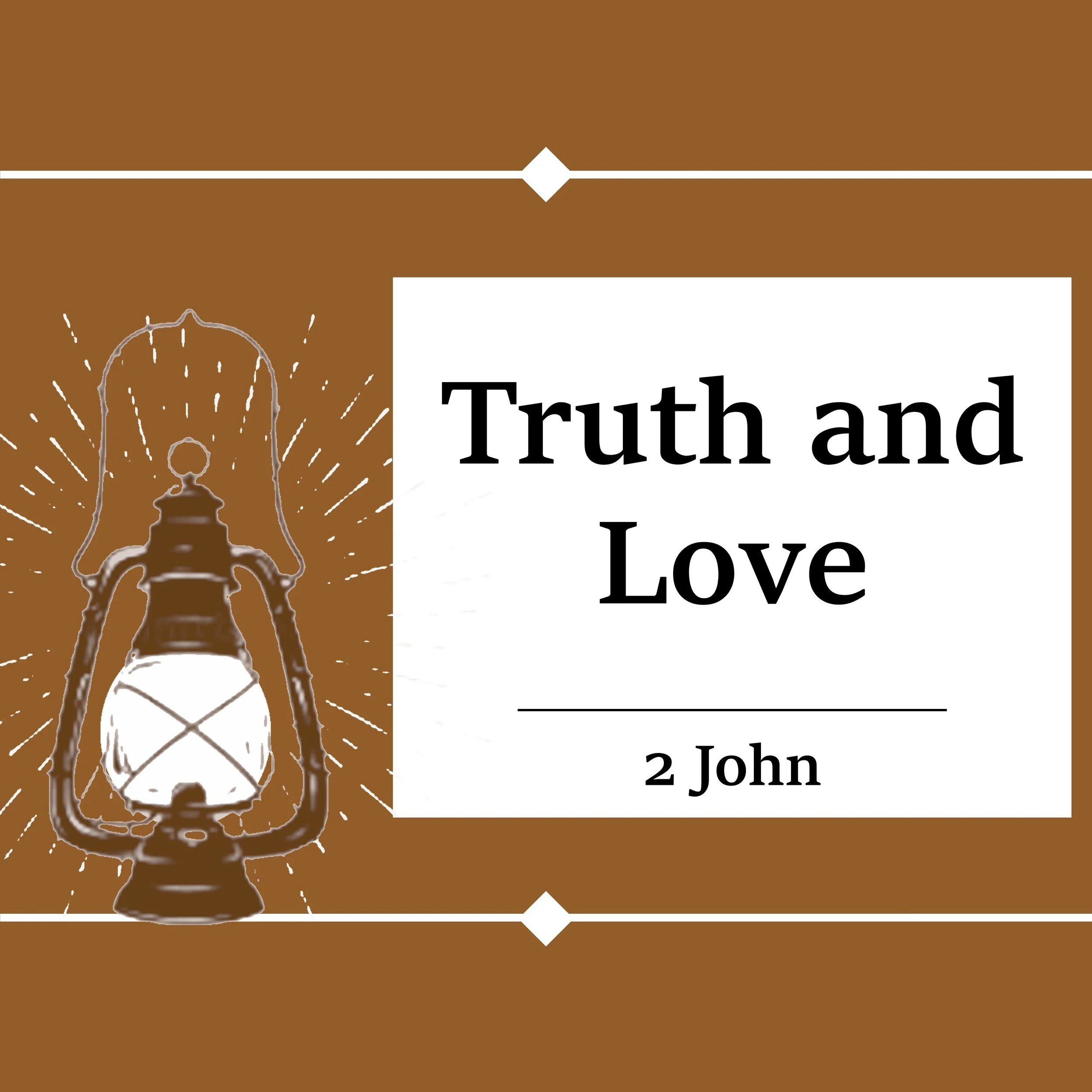 Truth and Love