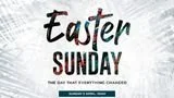 Easter Sunday: The Day That Changed Everything