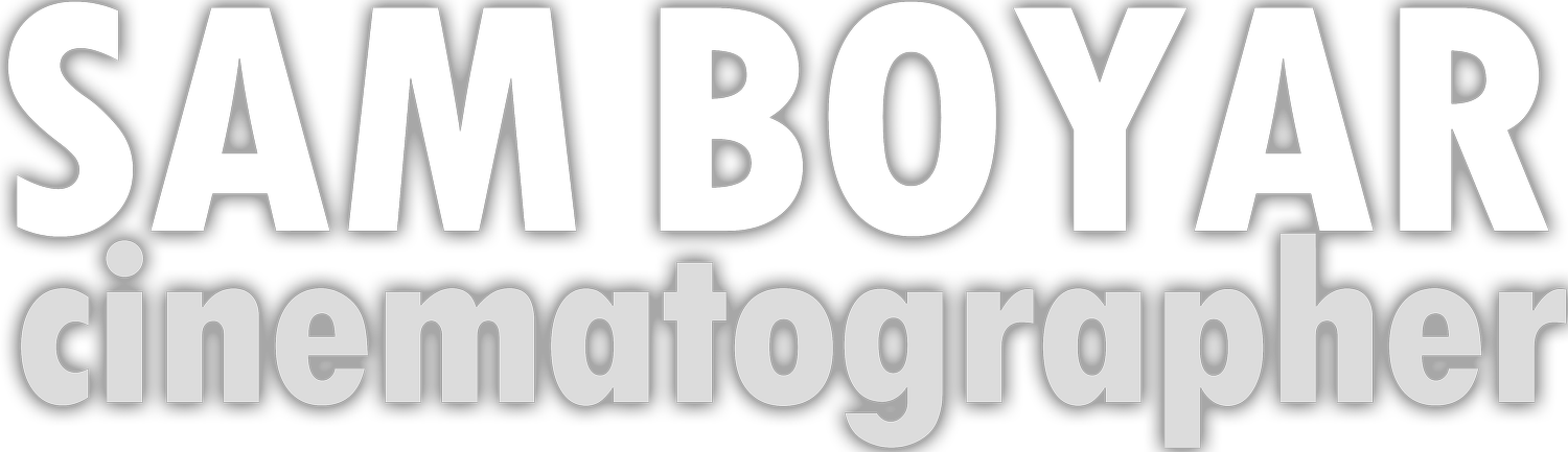 SAM BOYAR CINEMATOGRAPHER