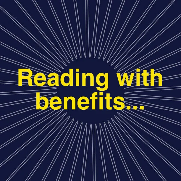 Reading with Benefits...