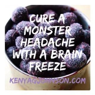 Cure a monster headache with a brain freeze...