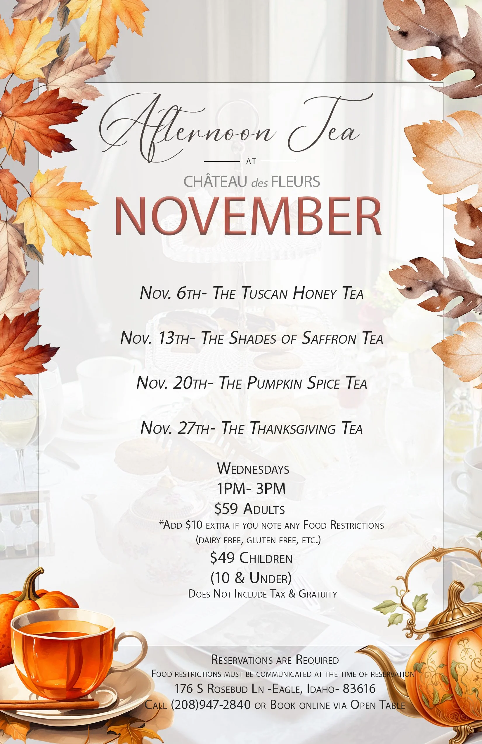 OCTOBER AFTERNOON TEAS — Chateau des Fleurs