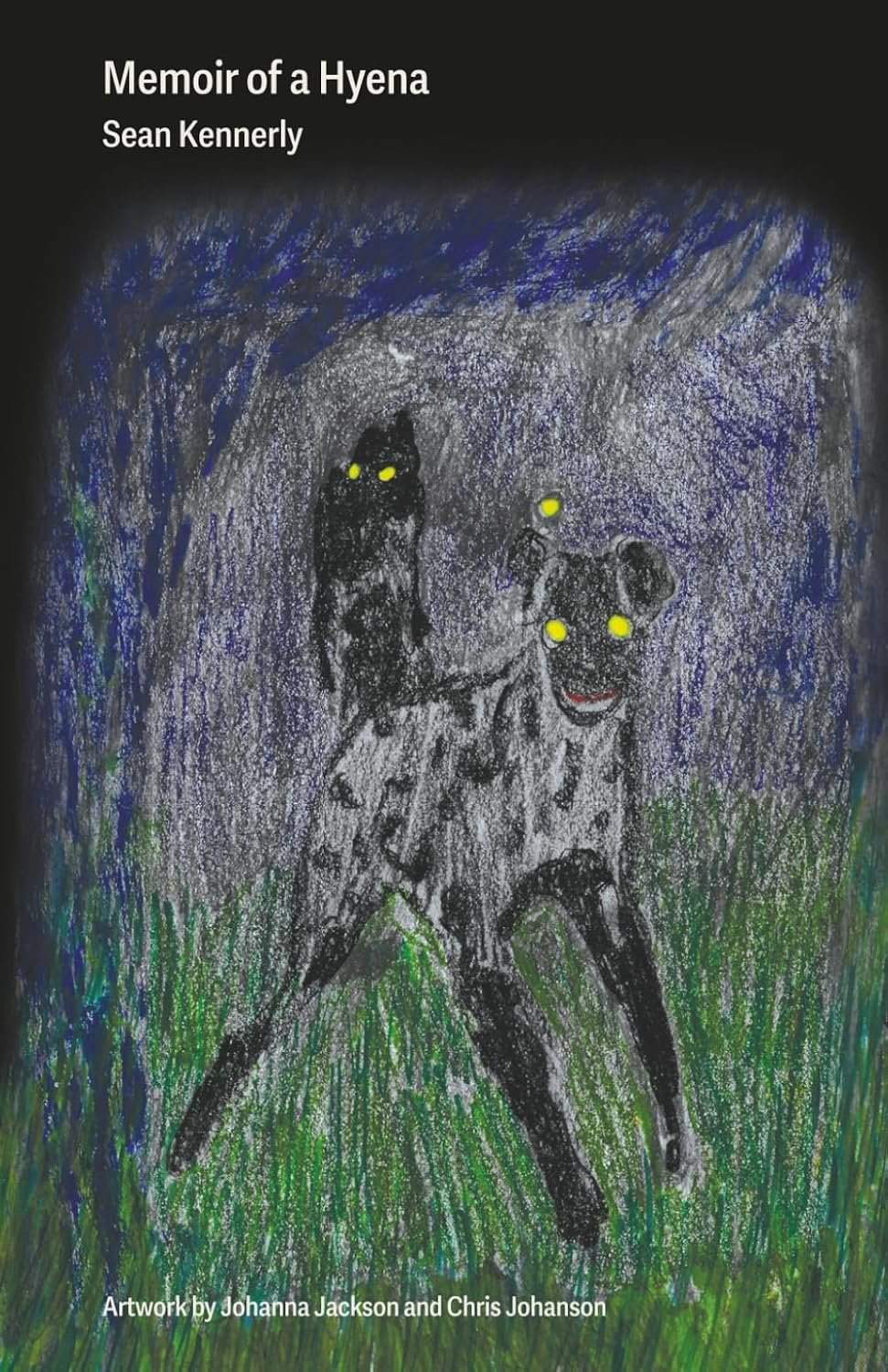 Memoir of a Hyena by Sean Kennerly