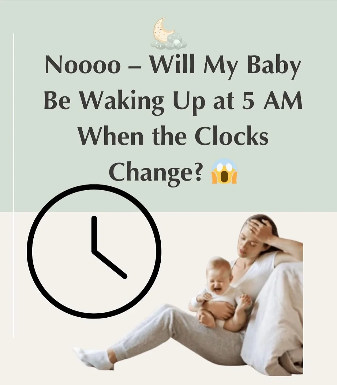 Will My Baby Wake Up at 4 AM/5 AMAfter the Clocks Change?&rdquo; 😱

The clock change happens in the UK on the 26th October meaning if your little one usually wakes at 6AM- they will wake up a 5AM

For your baby and toddler sleep tips follow us @tiny