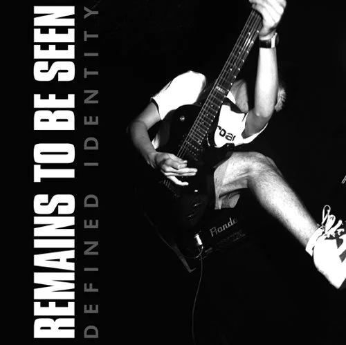 Remains to be Seen- Defined Identity