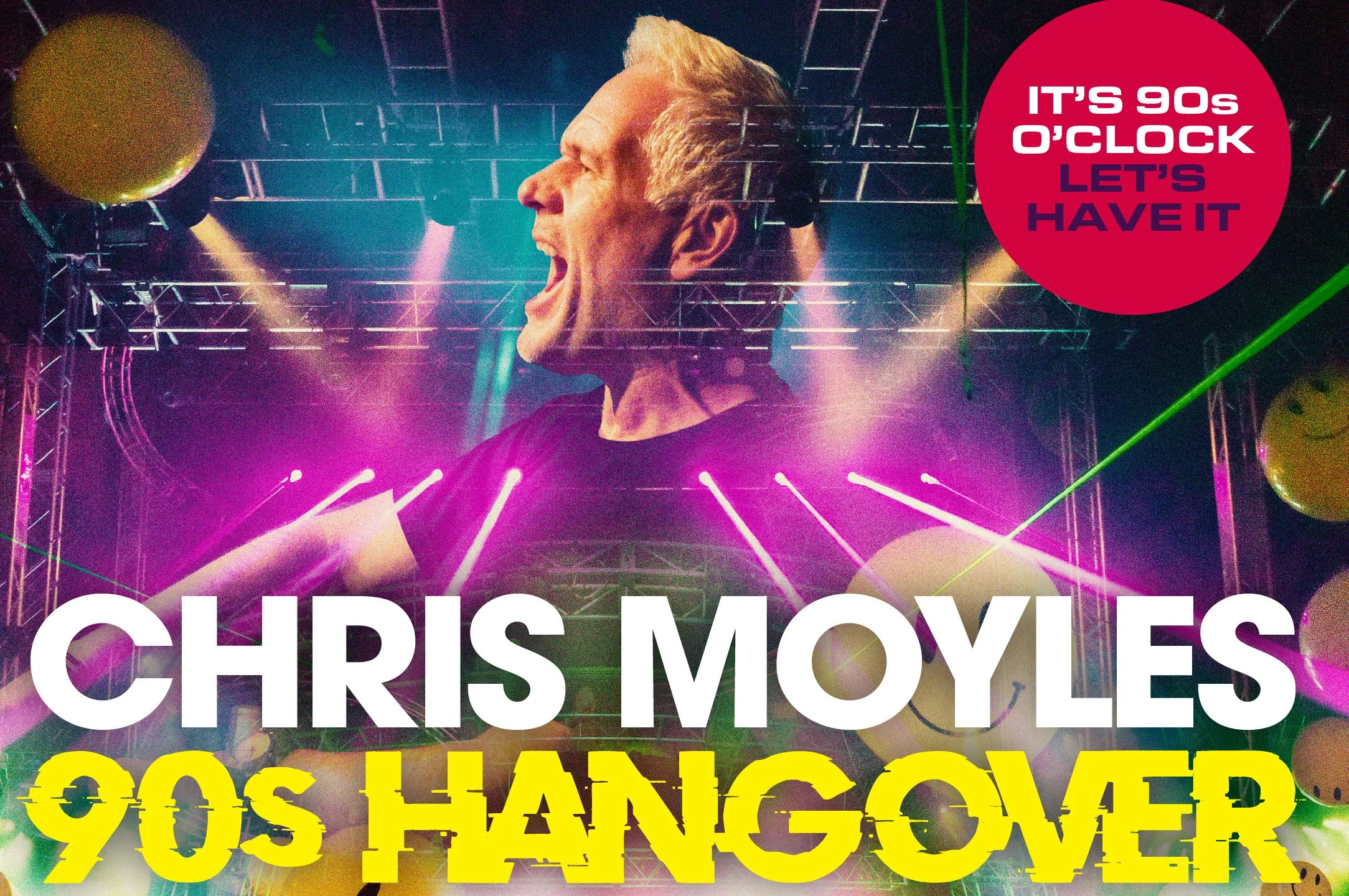 Chris Moyles 90s Hangover live event poster for 90s nightclub and festival show bookings