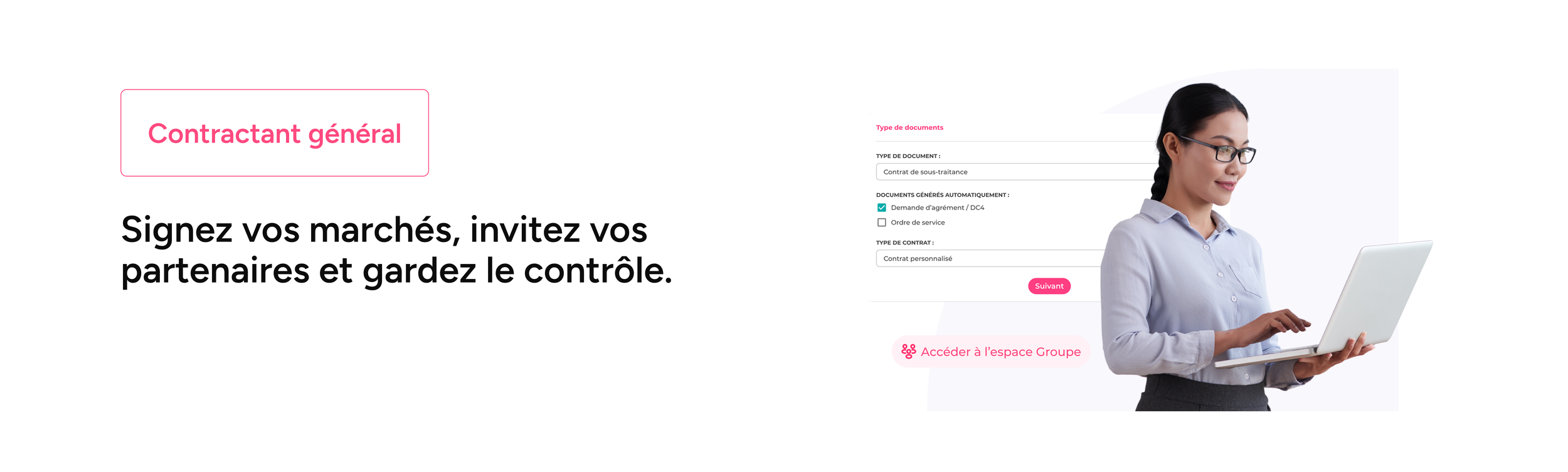 Contractant général : Gagnez du temps sur Subclic