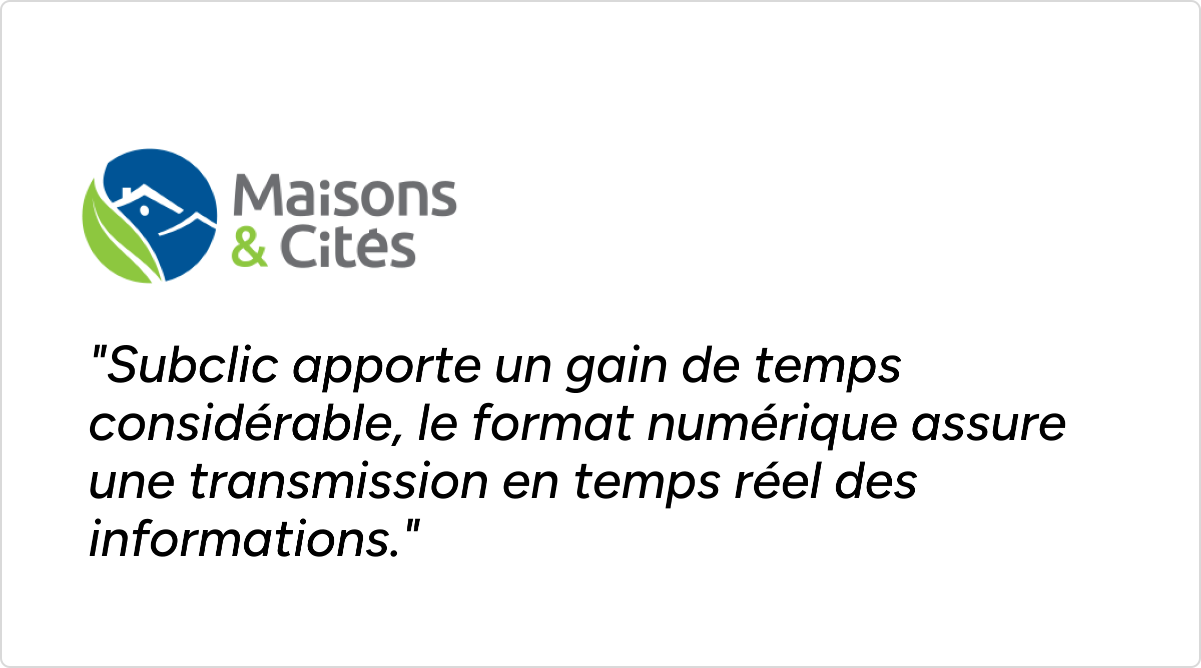 Maisons & Cités et Subclic