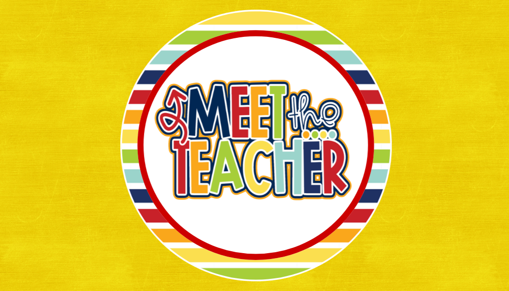 MEET THE TEACHER