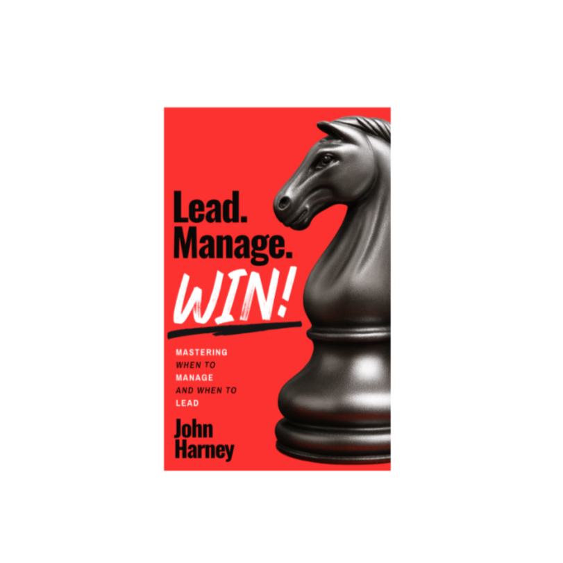 Book cover titled "Lead. Manage. WIN!" by John Harney, featuring a black chess knight piece on a red background.
