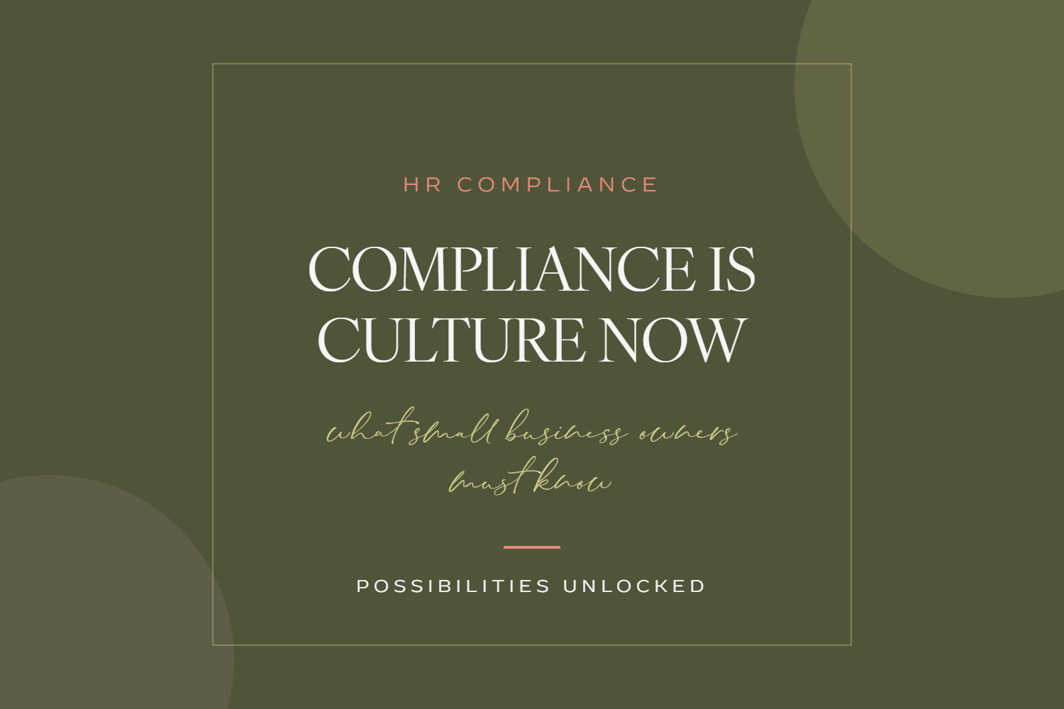 Compliance Is Culture Now: What Small Business Owners Must Know About HR in 2026