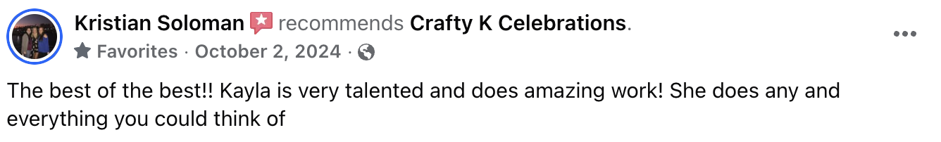 Screenshot of a Facebook recommendation for Crafty K Celebrations praising Kayla's talent and work.