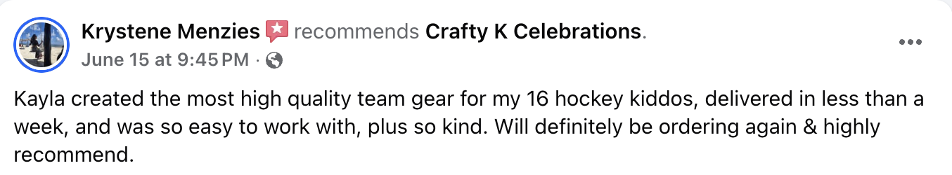 Facebook post praising Kayla for creating high-quality hockey team gear for kids, delivered quickly, and highly recommend.