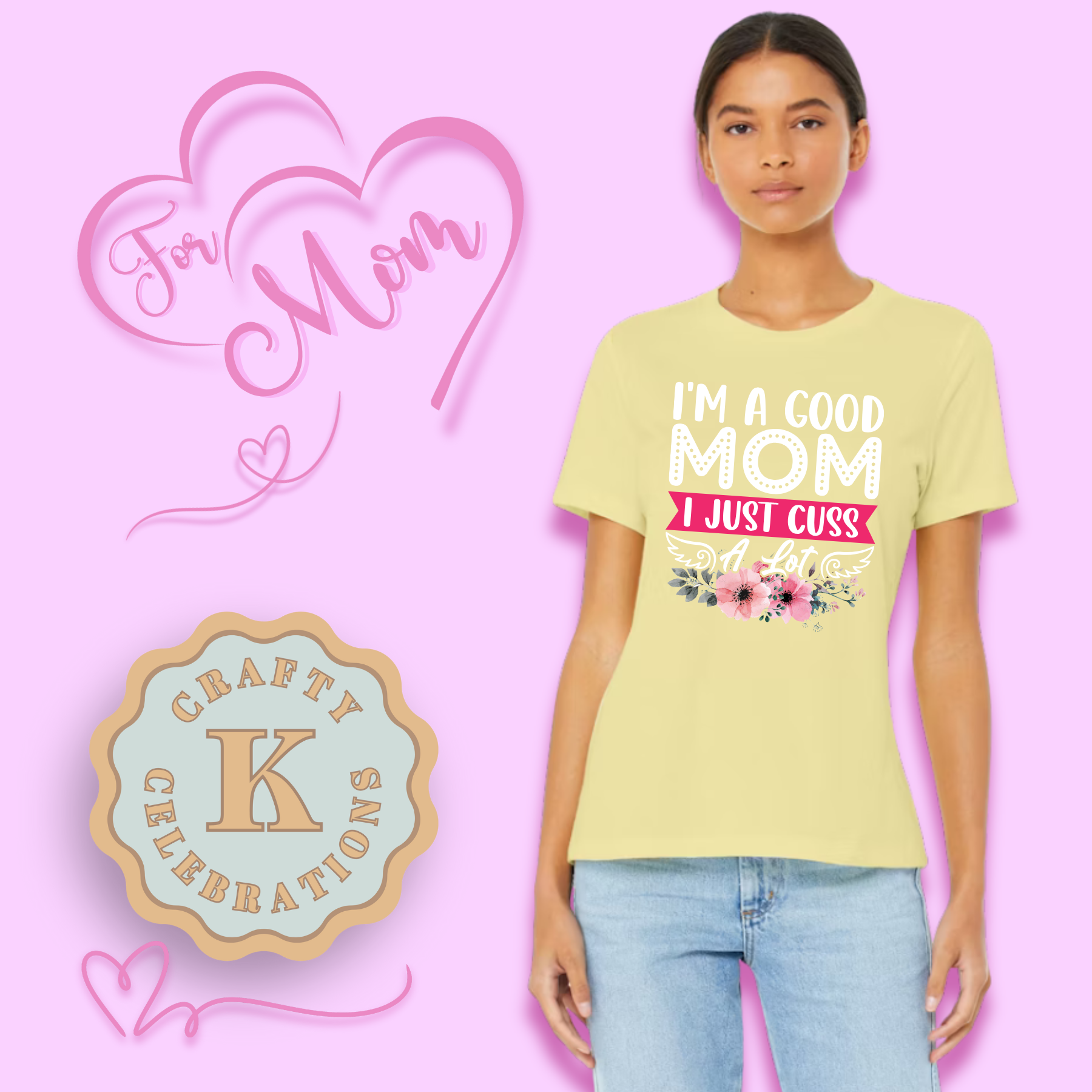 Heather French Vanilla 6400CVC-I'm a Good Mom I Just Cuss A Lot.png