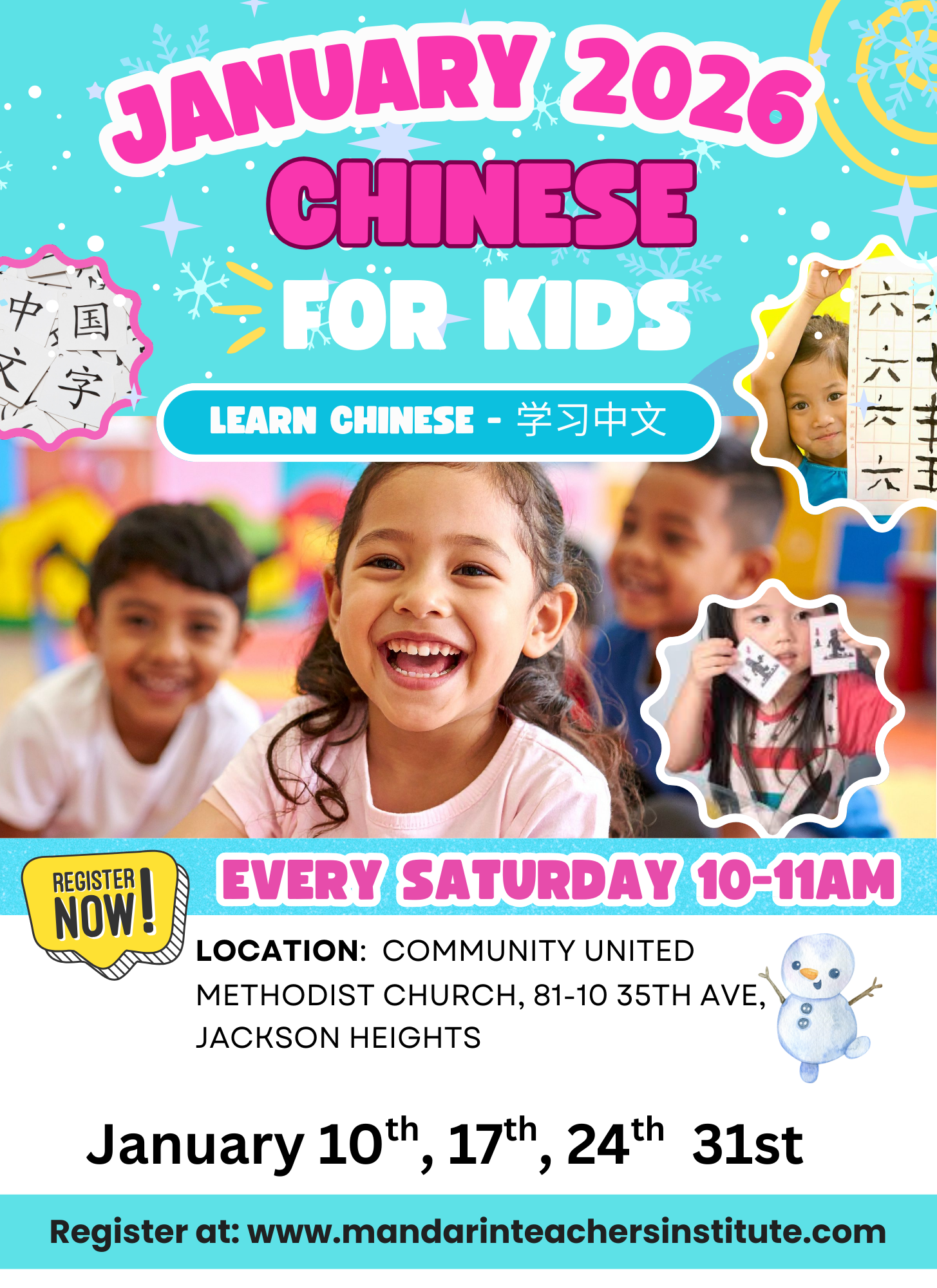 Poster advertising a Chinese language class for kids starting in January 2026, held every Saturday from 10 to 11 AM at Community United Methodist Church in Jackson Heights. The poster features a group of smiling children, some holding Chinese character cards, and includes cheerful graphics of snowflakes, a snowman, and colorful text.