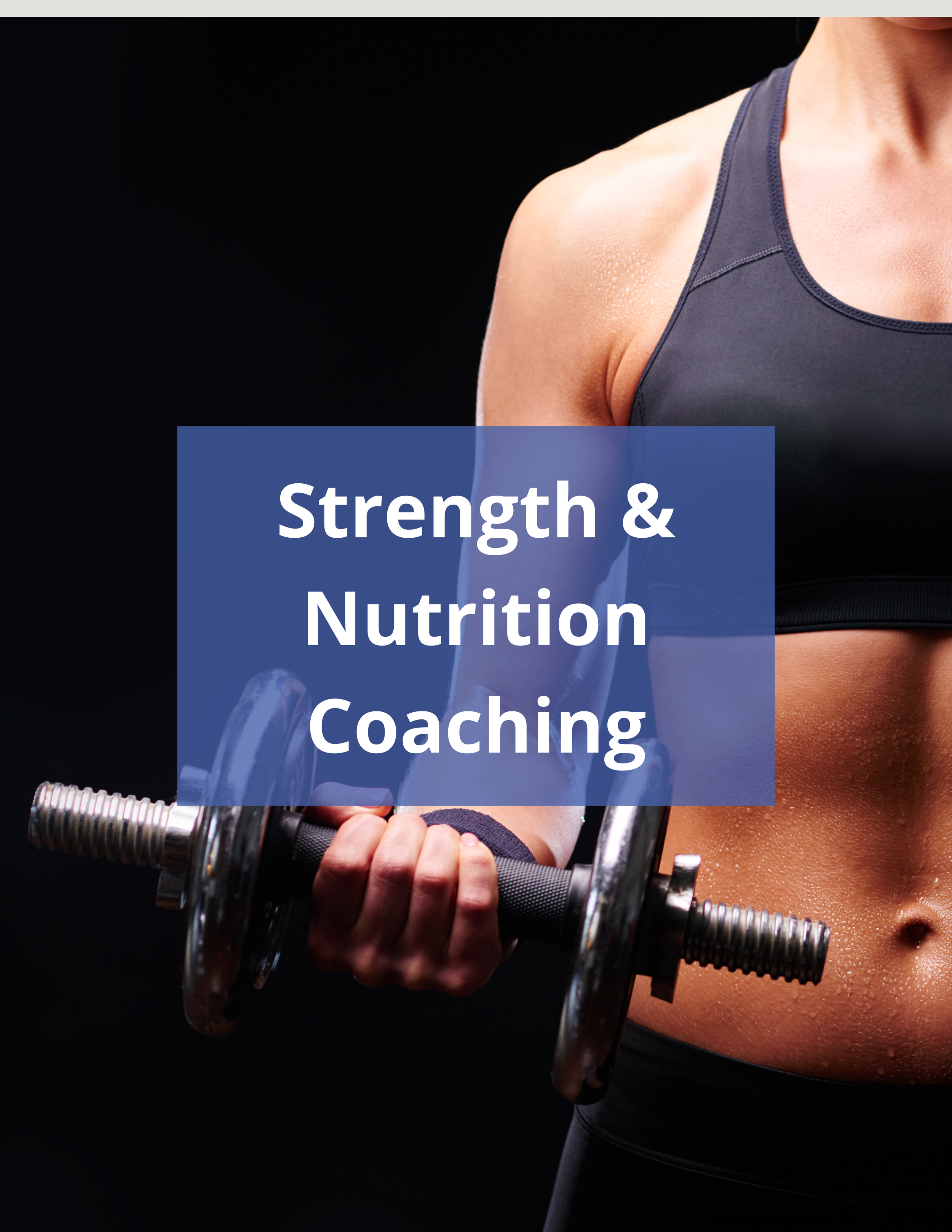 Strength And Nutrition Coaching