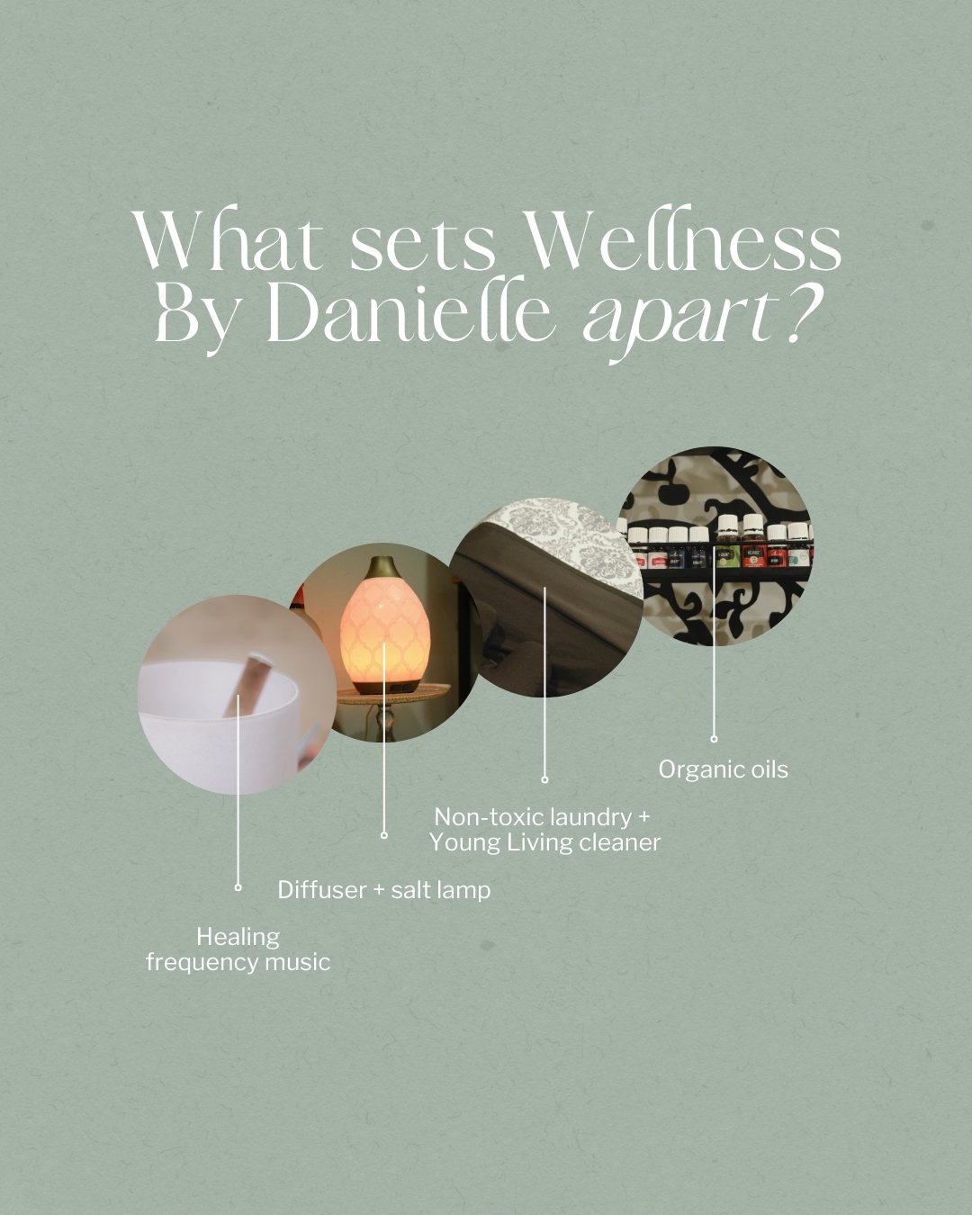 What sets Wellness by Danielle apart? It's the details you don't always see. 🌱

From the organic oils used during your massage to the non-toxic laundry soap on your sheets&hellip; from natural cleaning products to diffused essential oils, salt lamps