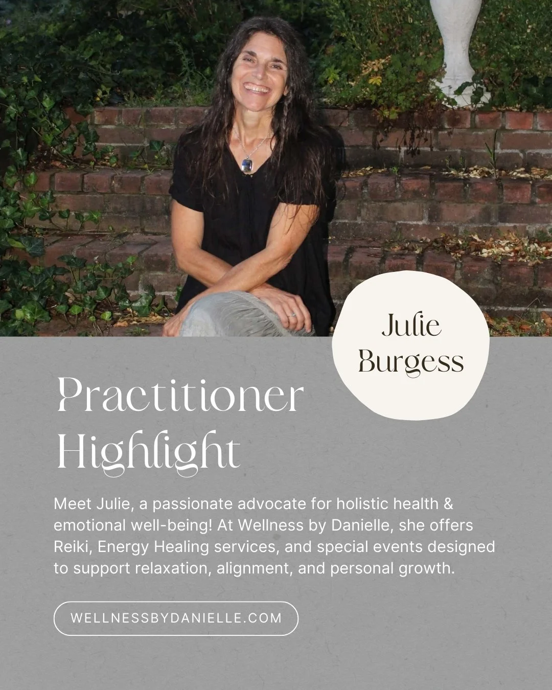 Practitioner Spotlight: Julie Burgess ✨

Julie's work is rooted in advocacy for holistic health and emotional well-being. What began as a leap of faith has become a deeply fulfilling journey &mdash; one that allows her to serve others while supportin