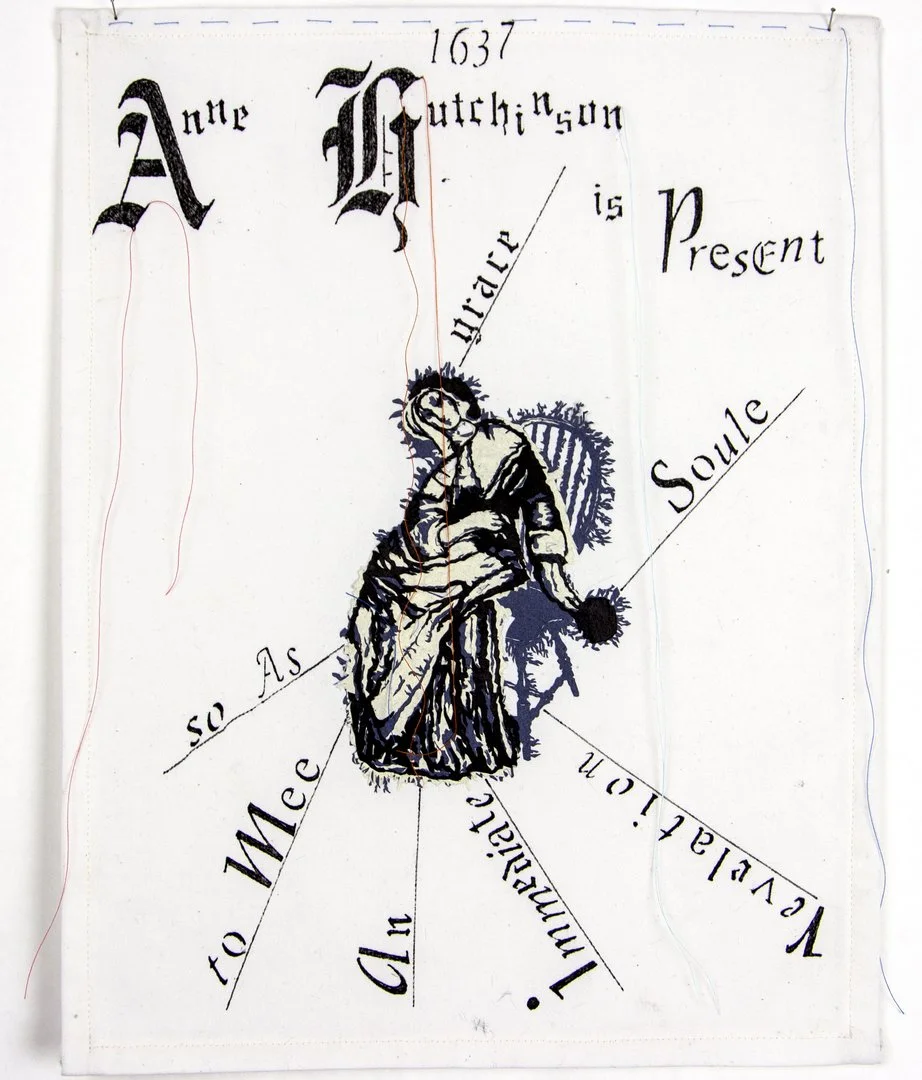 LESLEY DILL: ANNE HUTCHINSON IS PRESENT, 2018 ink, paper, thread on tyvek backed fabric 14 x 11 in. 35.6 x 27.9 cm., signed "Lesley Dill"