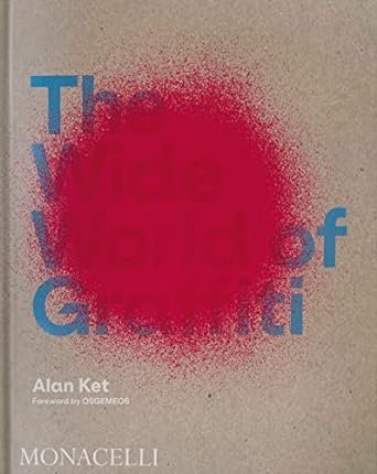 The Wide World Of Graffiti Book