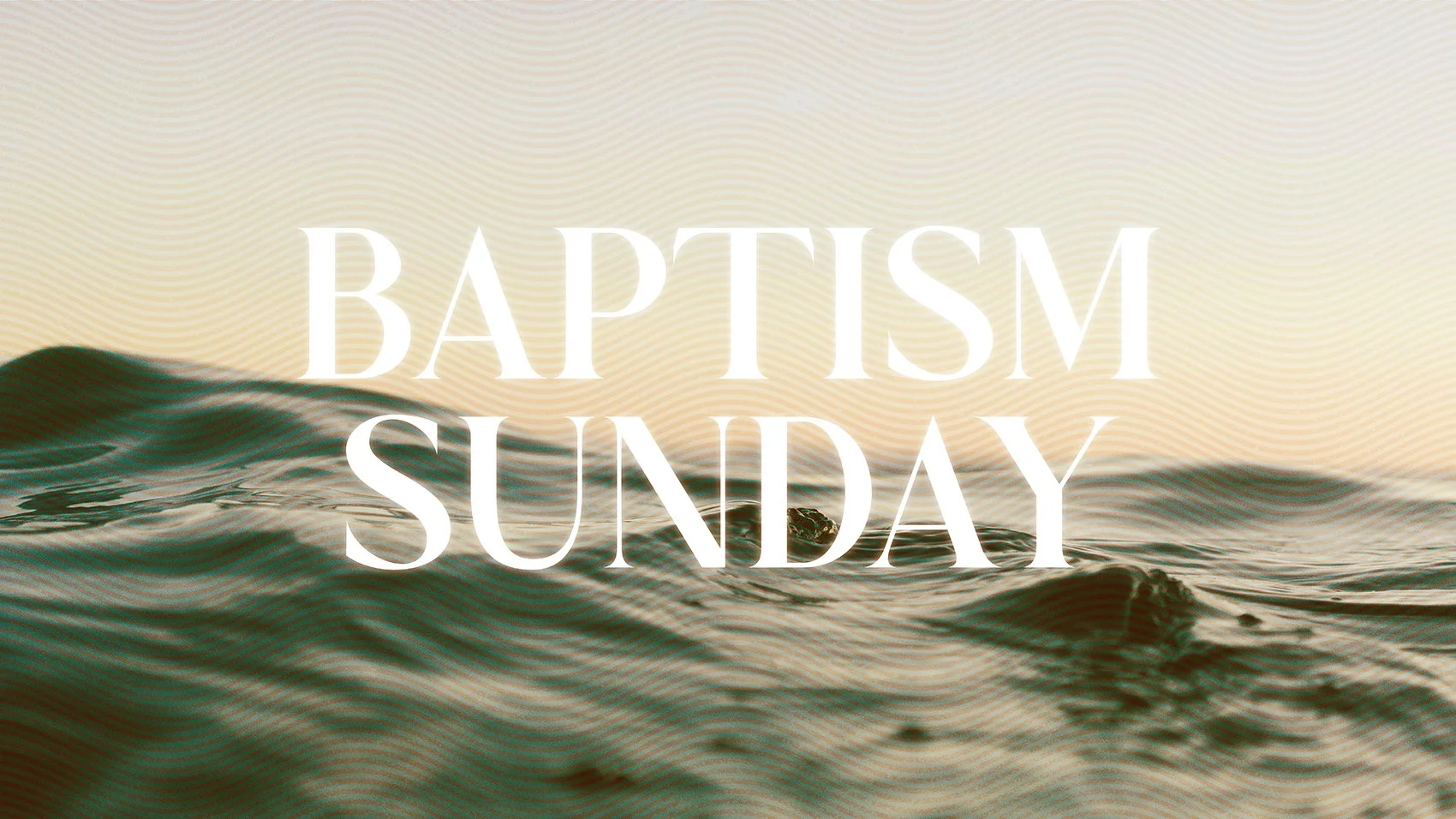 Baptism