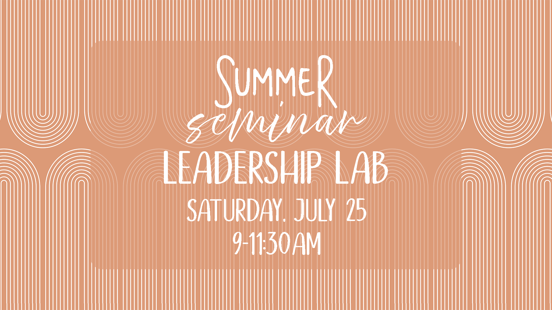 Summer Seminar: Leadership Lab
