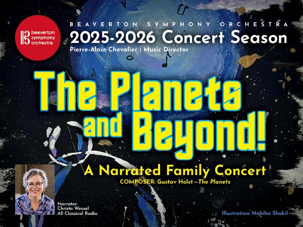 The Planets and Beyond! A Narrated Family Concert