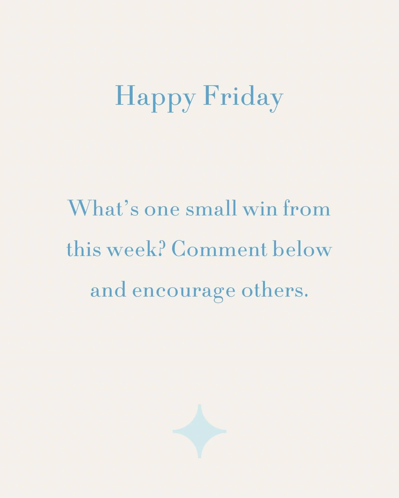 It&rsquo;s Friday 🤍

What&rsquo;s one small win from this week?

#FridayCheckIn #SmallWins #JanNEWary #YouDidThat #PositiveMindset