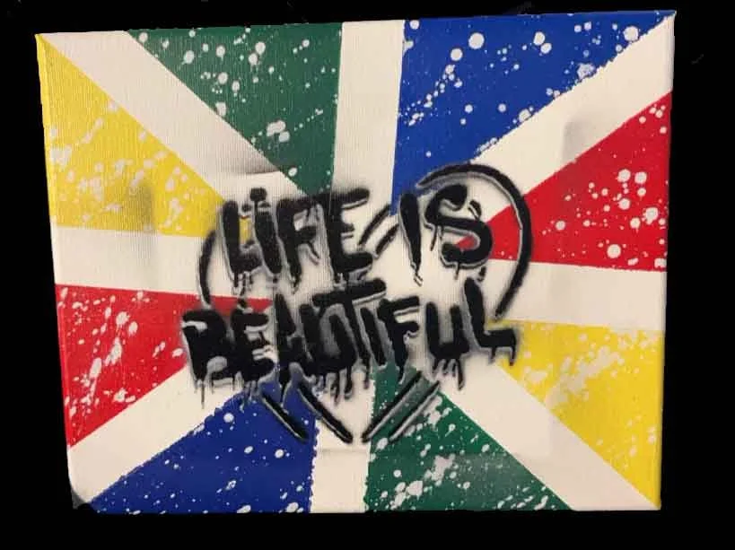 Spray Paint Life is Beautiful Painting