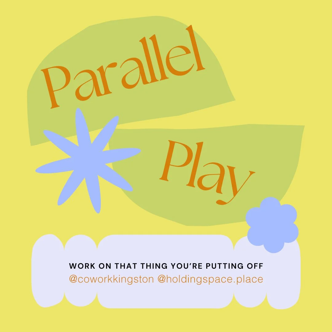 Parallel Play at CoWork Kingston 